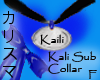 Kali's Sub Collar {F}