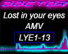 Lost In Your Eyes  AMV