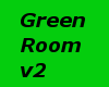 Green Room v2