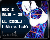 i need love box2
