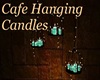 Cafe Hanging Candles
