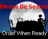 Please Be Seated Sign
