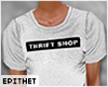 Thrift Shop Shirt