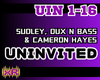 Uninvited - Dux n Bass