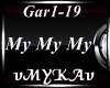 GARY-MY MY MY