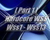 Qz-Hardcore WSS [Part1]