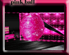 pink  ball