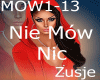 ^F^Nie Mow Nic