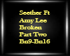 Seether Ft Amy Lee Duet