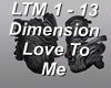 Love To Me Dimension