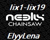 Neelix-Chainsaw