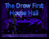 Drow First House Hall