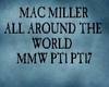 MAC MILLER AROUND WORLD