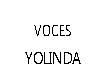 Voces Yolinda 'm'