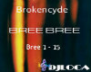 Brokencyde -Bree Bree