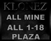 PLAZA - All Mine