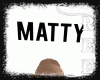 -Ree- Matty Headsign