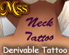 (MSS) Neck Tattoo