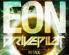 Eon (Drivepilot Remix)