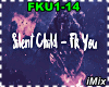 Silent Child - FK You