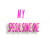 SPECIAL SOME ONE