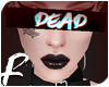 ♠ DEAD Sign