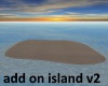 Add on Island v2
