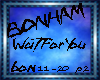Bonham-Wait for you -p2
