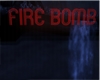 *S* Fire Bomb Sign