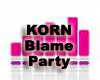 [Korn] Blame - Party