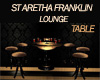 ST ARETHA FRANKLIN TABLE