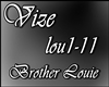 Vize - Brother Louie