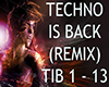 Techno Is Back (REMIX)