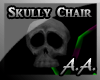 *AA* Skully Chair