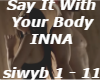 Say It With Your Body