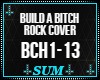 Build A Bitch (Rock)