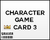Character Game Card 3