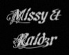 Missy & Raid3r