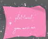 plot twist: you miss me