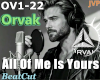 ORVAK All Of Me In Yours