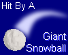 Giant Snowball Hits