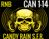 CANDY RAIN SOUL FOR REAL