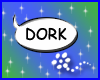 Dork Bubble