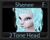 Shenee 2 Tone Head F