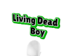 living dead boy's sign