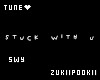 | Z | Stuck With You