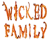 WICKED FAMILY
