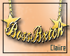 C|BossBxtch Chain
