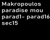 Makropoulos paradise mou