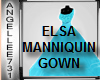 ELSA GOWN ON MANNIQUIN